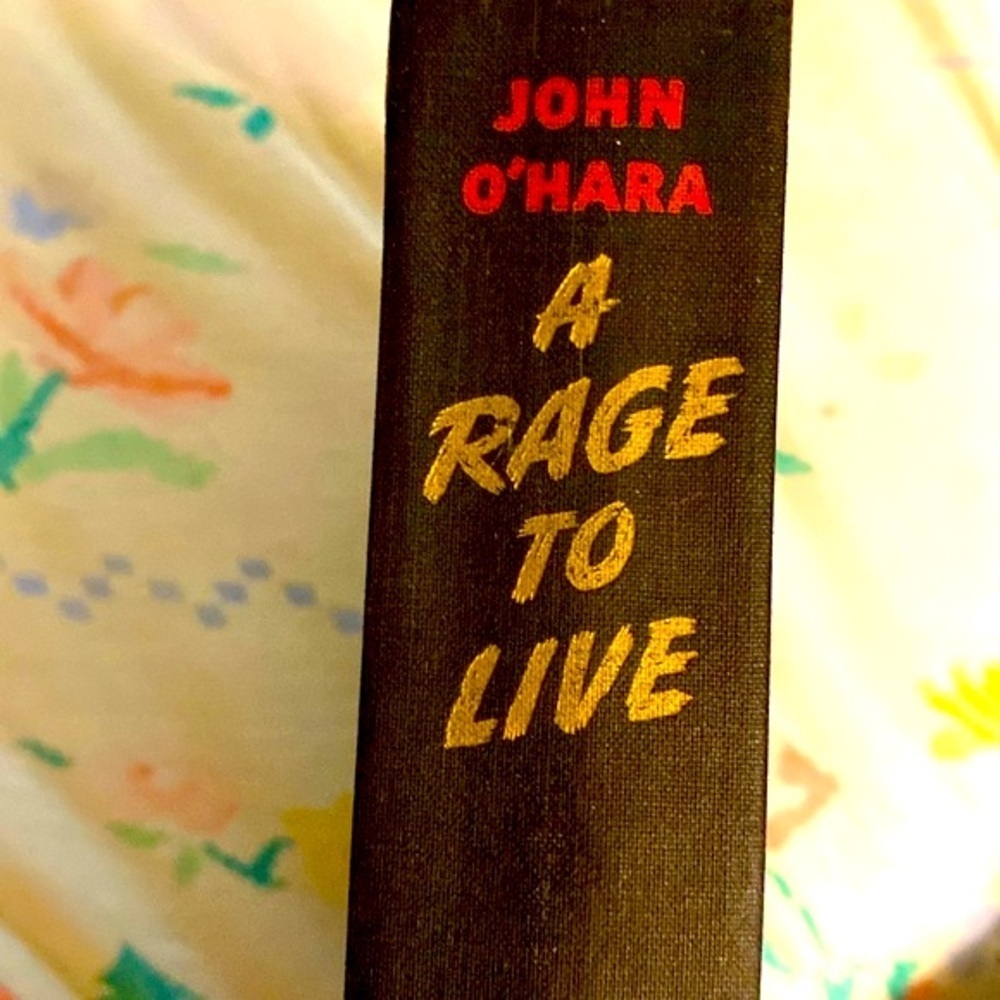 A RAGE TO LIVE JOHN O’HARA SIGNED COPY Hardback EUC